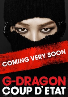 G-DRAGON ปล่อยโปสเตอร์ทีเซอร์เรียกน้ำย่อย COUP DETAT