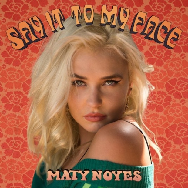 ‘Maty Noyes’ แมตี โนเยส ปล่อยเพลงใหม่ สไตล์คลับป๊อบยุค 90