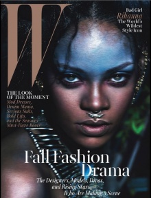 Rihanna กับแฟชั่นจาก W Magazine เล่มล่าสุด