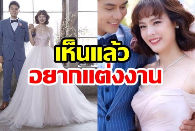 เหมือนมาซ้อมถ่ายพรีเวดดิ้งกันเลยนะ แดน-แพตตี้  ชุดเจ้าสาวสวยเวอร์ 